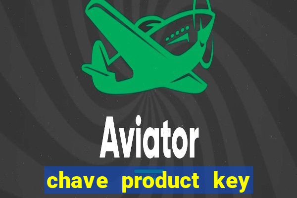 chave product key windows 8.1